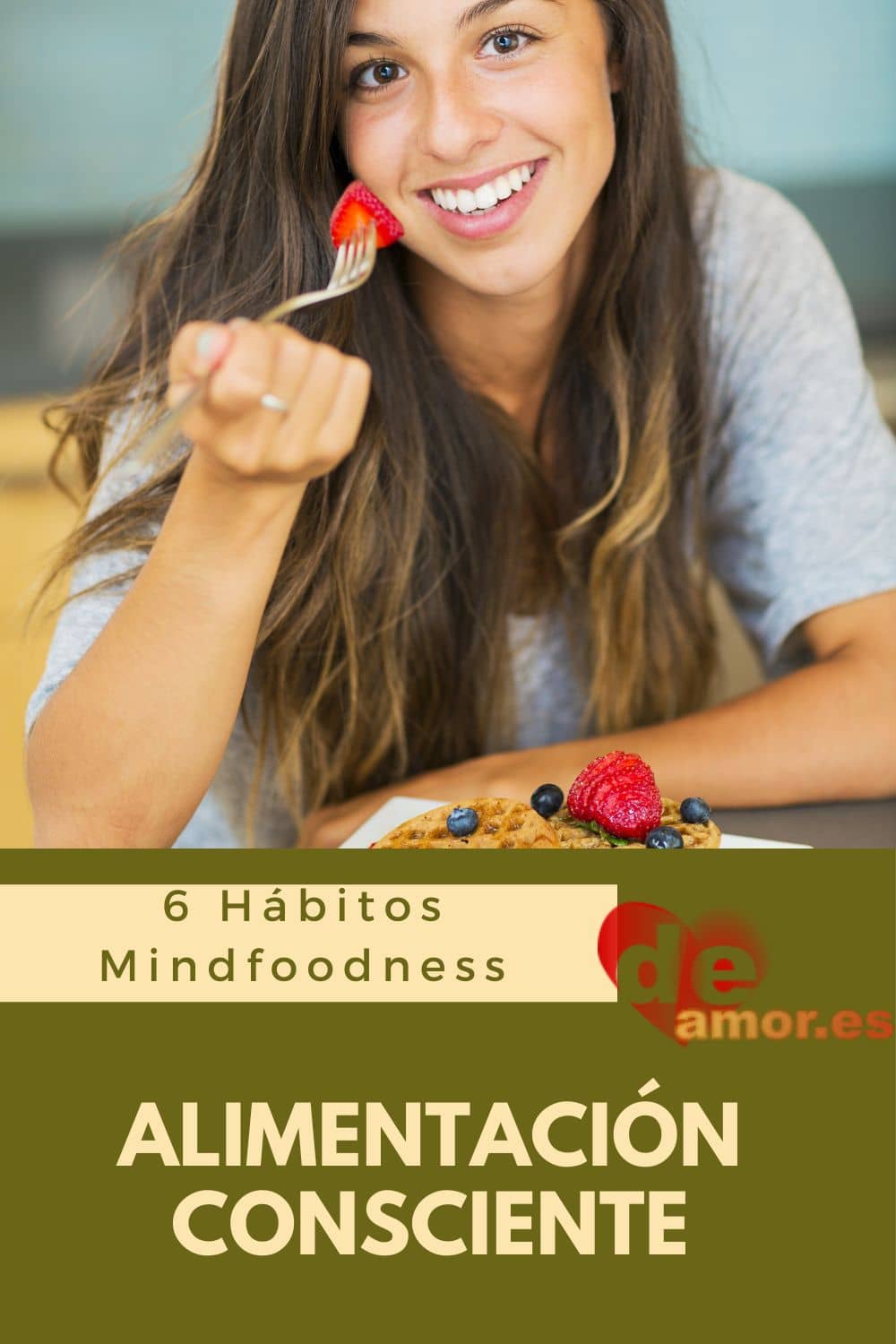 Alimentacion Consciente - 6 hábitos Mindfoodness - Mindful Eating